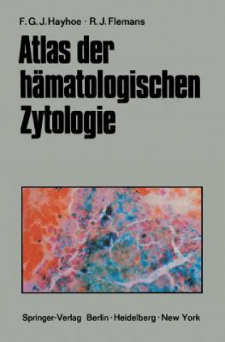 Buch Atlas Der Hamatologischen Zytologie Frank G.J. Hayhoe