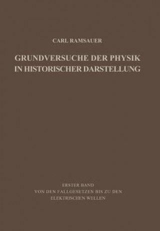 Knjiga Grundversuche Der Physik in Historischer Darstellung Carl Ramsauer