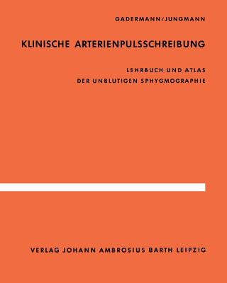 Buch Klinische Arterienpulsschreibung E. Gadermann