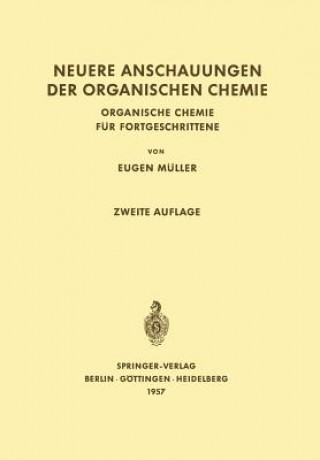 Kniha Neuere Anschauungen Der Organischen Chemie Eugen Müller
