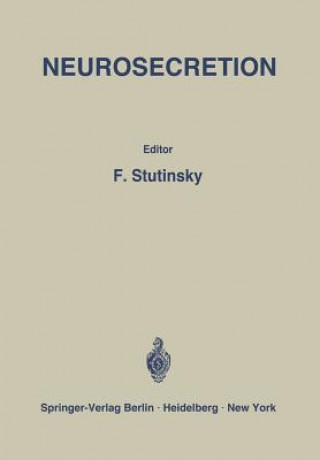 Kniha Neurosecretion F. Stutinsky