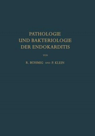 Carte Pathologie Und Bakteriologie Der Endokarditis Richard Böhmig