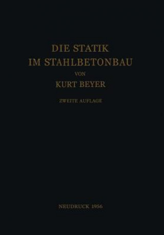 Kniha Statik Im Stahlbetonbau Kurt Beyer