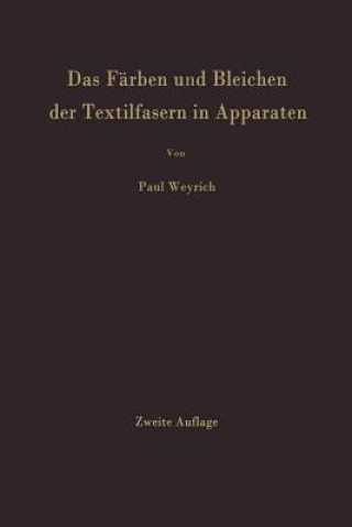 Carte Farben Und Bleichen Der Textilfasern in Apparaten Paul Weyrich