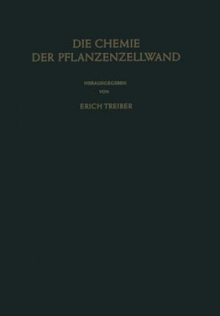 Kniha Chemie Der Pflanzenzellwand Erich E. Treiber