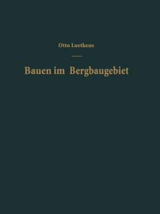 Book Bauen Im Bergbaugebiet O. Luetkens