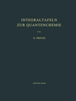 Kniha Integraltafeln Zur Quantenchemie H. W. Preuss