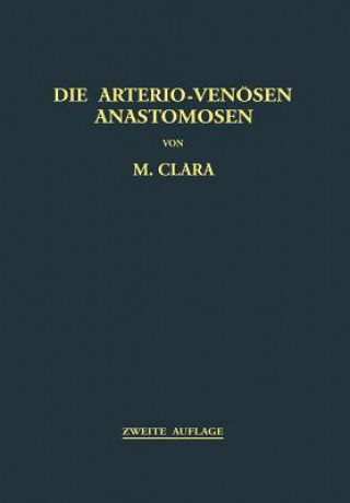 Kniha Die Arterio-Ven sen Anastomosen Max Clara