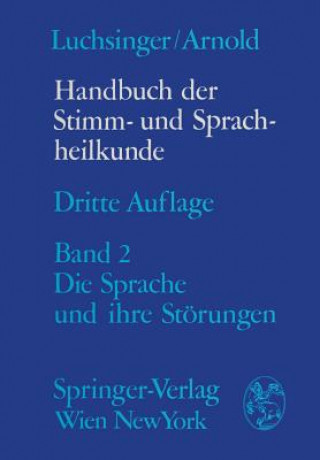 Könyv Handbuch Der Stimm- Und Sprachheilkunde Gottfried E. Arnold