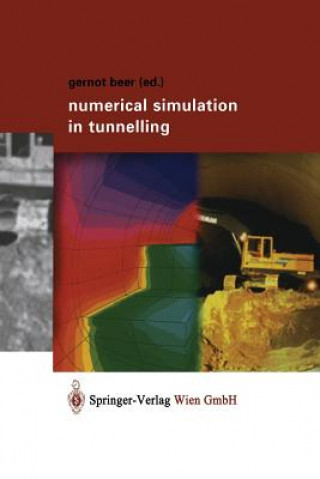 Книга Numerical Simulation in Tunnelling Gernot Beer