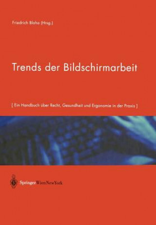 Carte Trends Der Bildschirmarbeit Friedrich Blaha