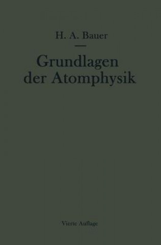 Carte Grundlagen der Atomphysik, 1 Hans A. Bauer
