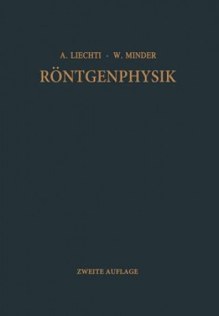 Knjiga Roentgenphysik Adolf Liechti