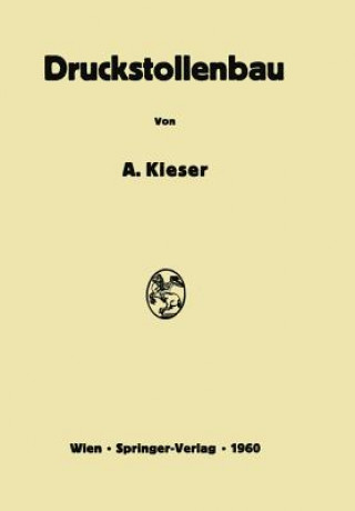 Knjiga Druckstollenbau Alois Kieser