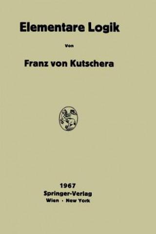 Knjiga Elementare Logik Franz v. Kutschera