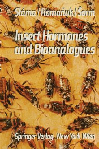 Livre Insect Hormones and Bioanalogues K. Slama