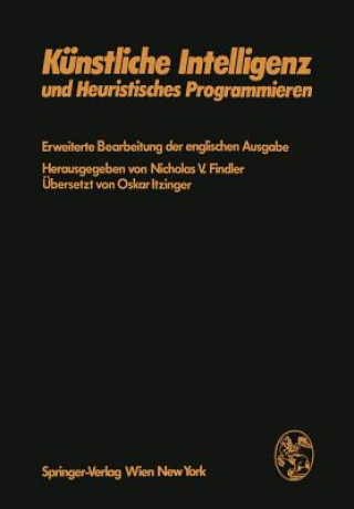 Kniha K nstliche Intelligenz Und Heuristisches Programmieren N.V. Findler