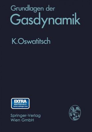 Könyv Grundlagen Der Gasdynamik Klaus Oswatitsch