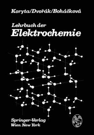 Książka Lehrbuch Der Elektrochemie J. Koryta