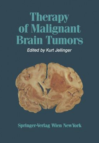 Книга Therapy of Malignant Brain Tumors Kurt Jellinger
