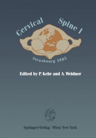Kniha Cervical Spine I Pierre Kehr
