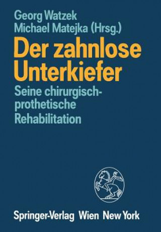 Knjiga Zahnlose Unterkiefer Georg Watzek
