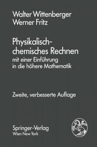 Kniha Physikalisch-Chemisches Rechnen Walter Wittenberger