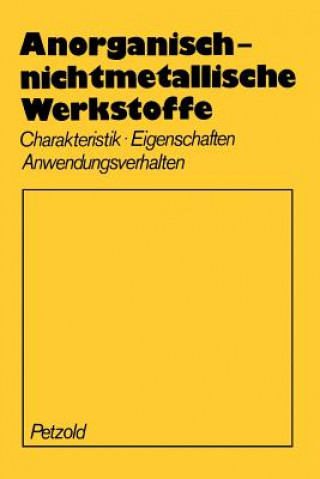 Kniha Anorganisch-Nichtmetallische Werkstoffe A. Petzold