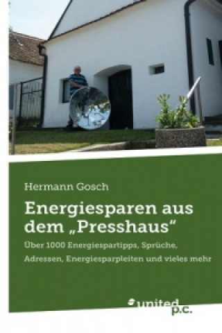 Kniha Energiesparen Aus Dem "Presshaus" Hermann Gosch