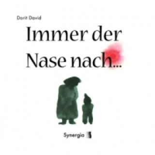 Knjiga Immer der Nase nach Dorit David