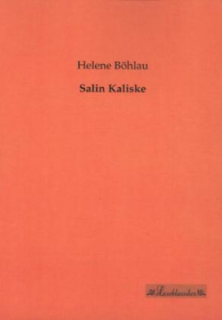 Kniha Salin Kaliske Helene Böhlau