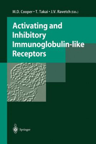 Kniha Activating and Inhibitory Immunoglobulin-like Receptors M. D. Cooper