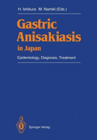 Книга Gastric Anisakiasis in Japan Hajime Ishikura