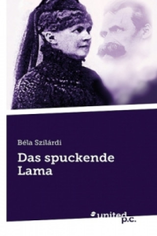 Carte Das spuckende Lama Béla Szilárdi