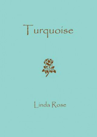 Libro Turquoise Linda Rose