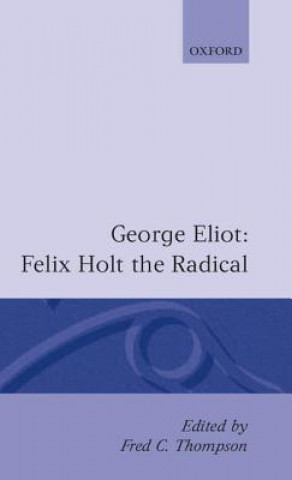 Carte Felix Holt, the Radical Fred C. Thomson
