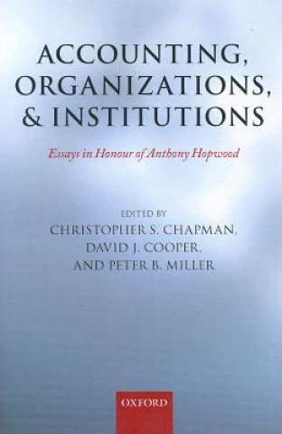 Книга Accounting, Organizations, and Institutions Christopher S Chapman