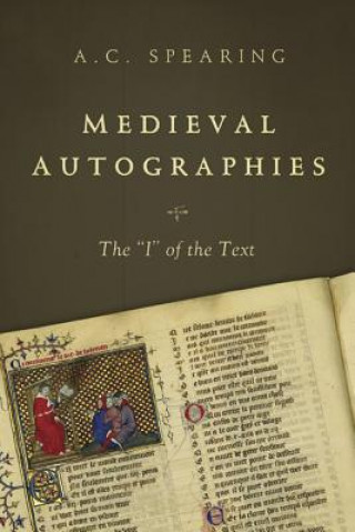 Carte Medieval Autographies A C Spearing