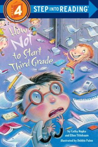Книга How Not to Start Third Grade Cathy;Titlebaum Hapka