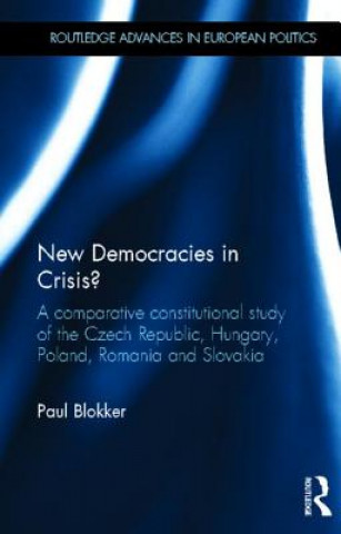 Könyv New Democracies in Crisis? Dr. Paul Blokker
