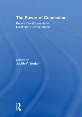 Knjiga Power of Connection Judith V Jordan