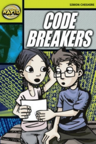 Kniha Rapid Reading: Code Breakers (Stage 6 Level 6A) Simon Cheshire