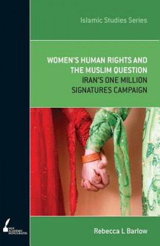 Knjiga Women's Human Rights and the Muslim Question Rebecca L Barlow