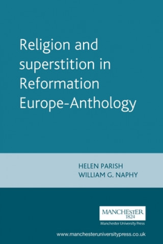 Könyv Religion and Superstition in Reformation Europe Helen Parish