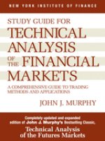 Carte Study Guide to Technical Analysis of the Financial Markets John J Murphy