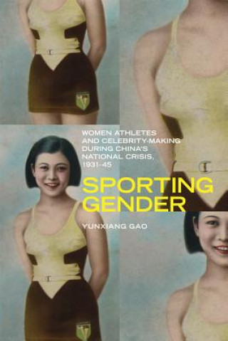 Kniha Sporting Gender Yunxiang Gao