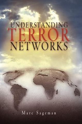 Könyv Understanding Terror Networks Marc Sageman