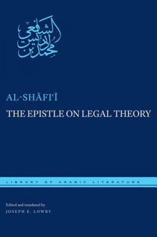 Buch Epistle on Legal Theory Muhammad Ibn Idris Al Shafii