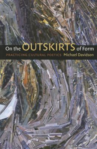 Książka On the Outskirts of Form Michael Davidson