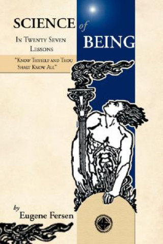 Книга Science of Being in Twenty Seven Lessons Eugene A. Fersen